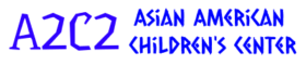A2C2 Asian American Children’s Center